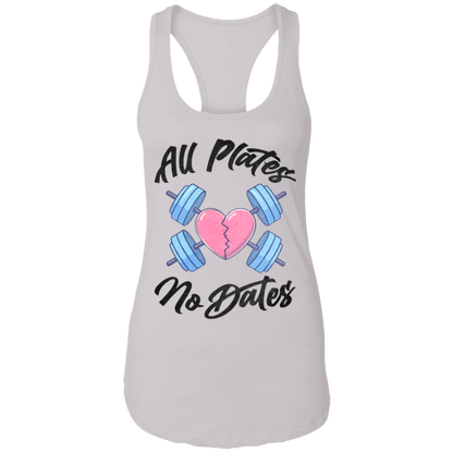 ALL PLATES NO DATES Womens' Racerback Tank