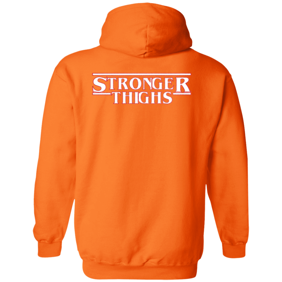 STRONGER THIGHS 2-Sided Zip-Up Hoodie