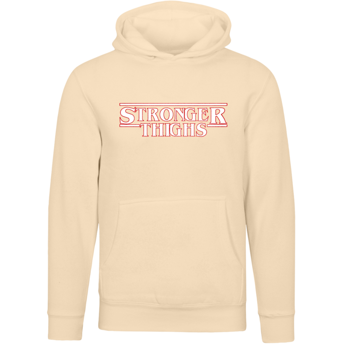 STRONGER THIGHS Pullover Hoodie