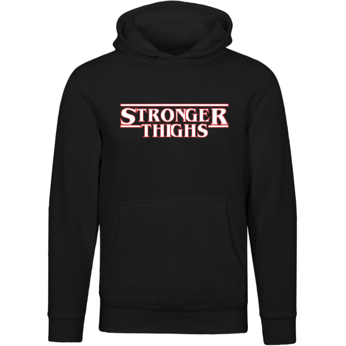 STRONGER THIGHS Pullover Hoodie