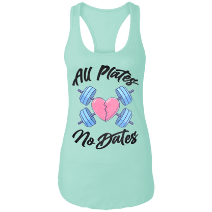 ALL PLATES NO DATES Womens' Racerback Tank