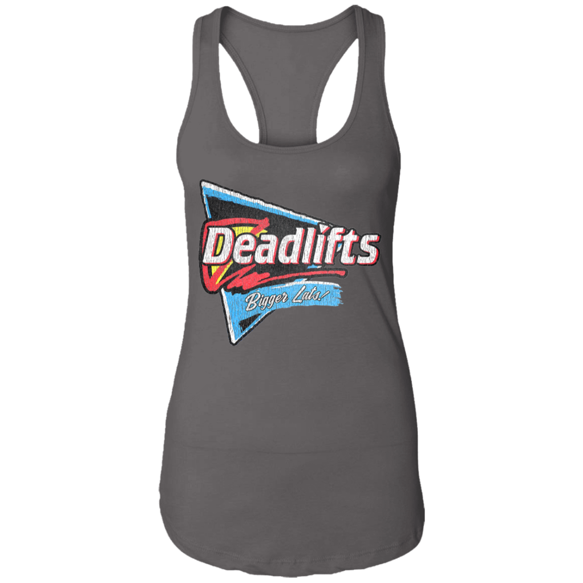 DEADLIFTS: BIGGER LATS! Womens' Racerback Tank