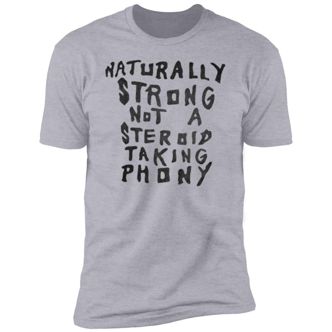 NATURALLY STRONG Mens' T-Shirt