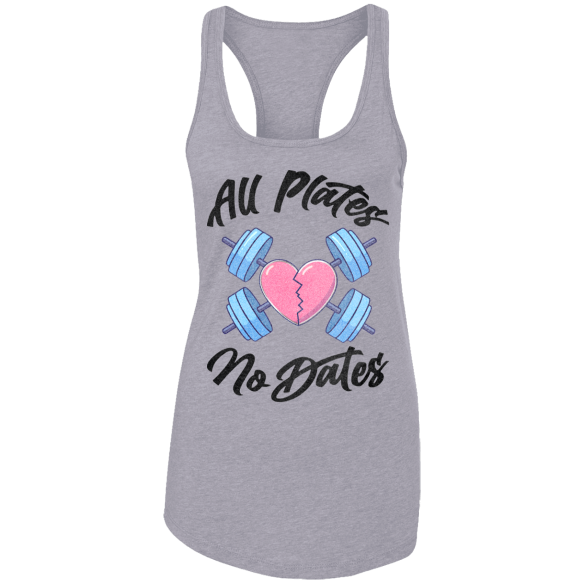 ALL PLATES NO DATES Womens' Racerback Tank