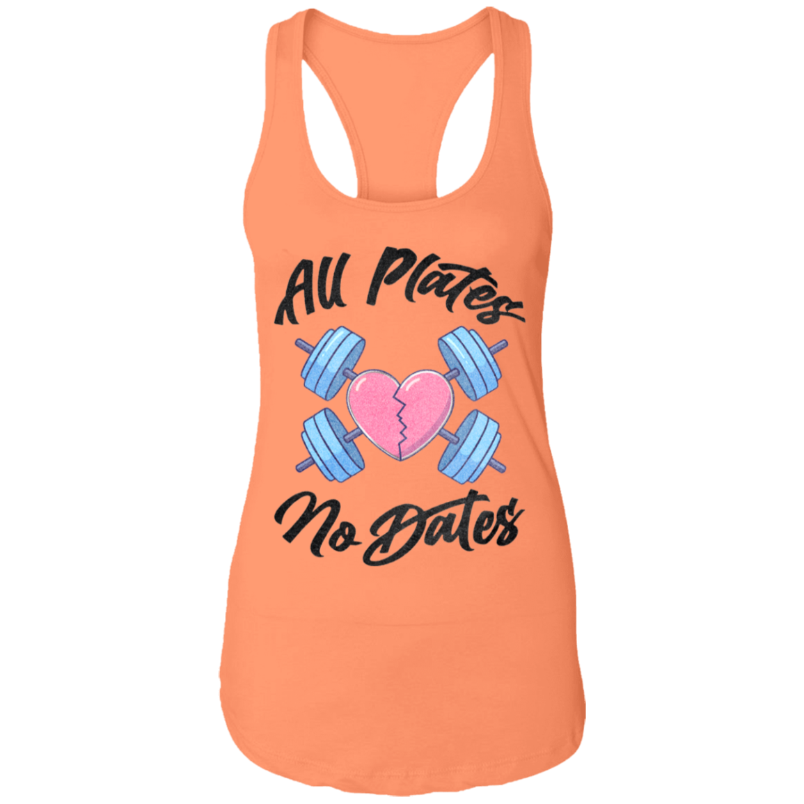 ALL PLATES NO DATES Womens' Racerback Tank