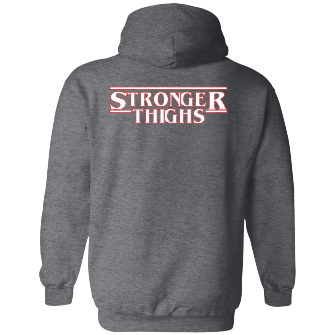 STRONGER THIGHS 2-Sided Zip-Up Hoodie