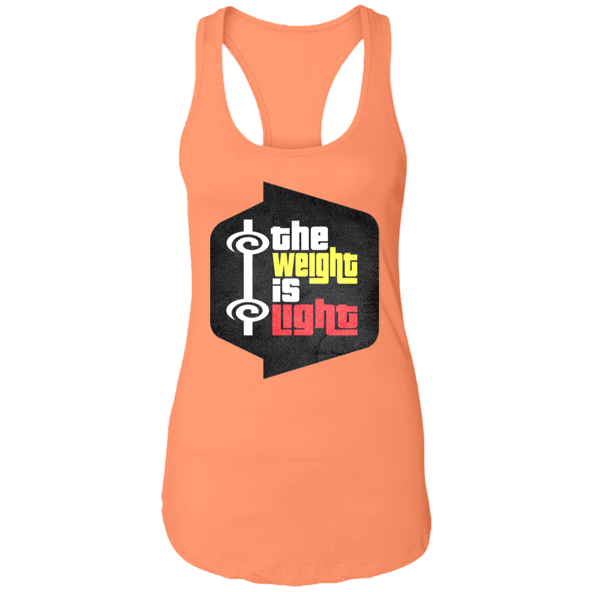 THE WEIGHT IS LIGHT Womens' Racerback Tank