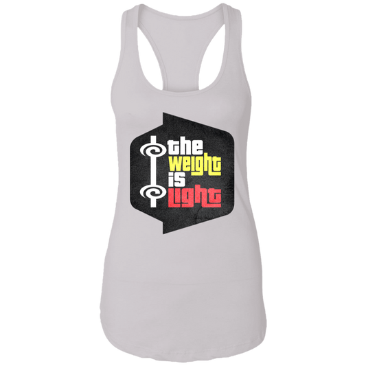 THE WEIGHT IS LIGHT Womens' Racerback Tank