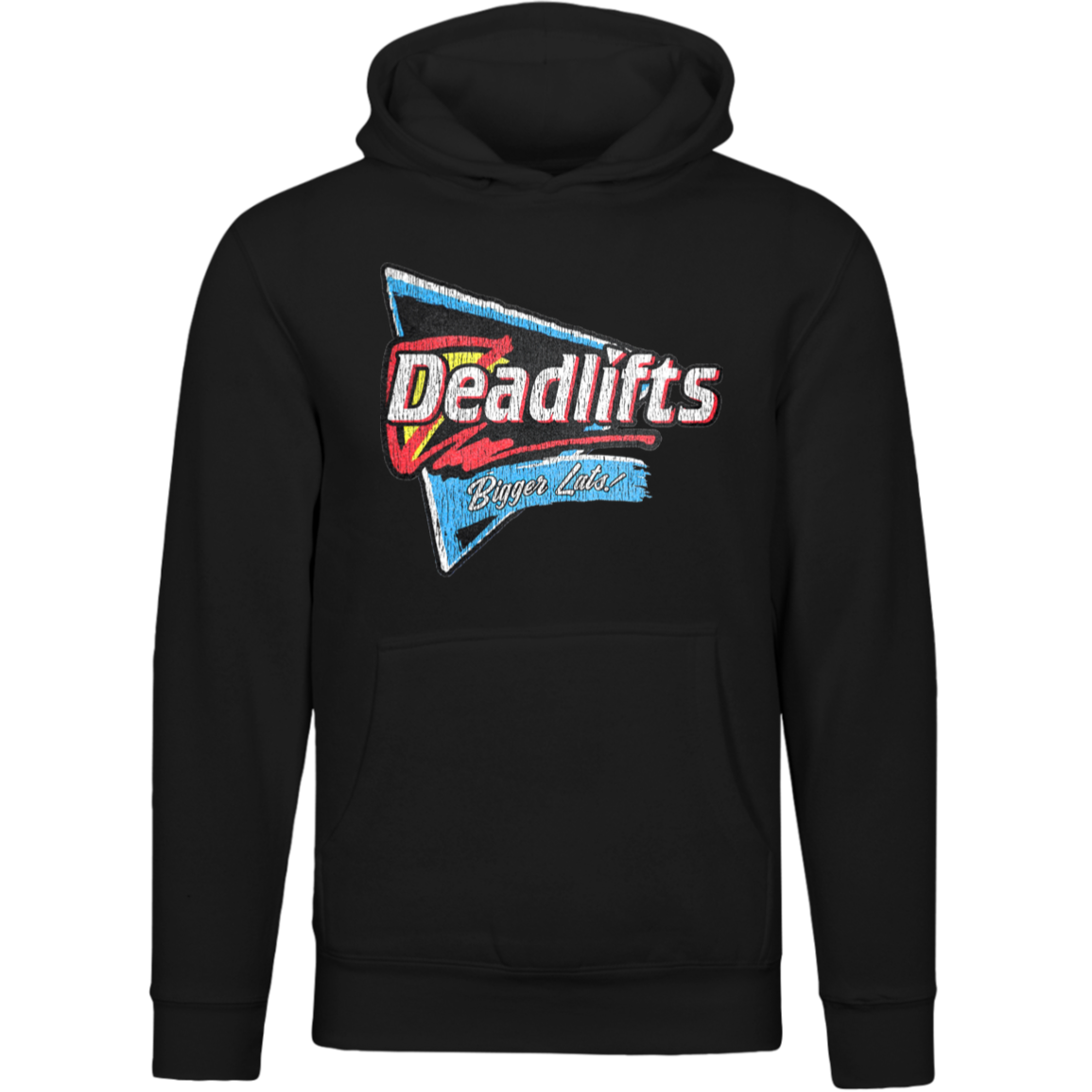 DEADLIFTS: BIGGER LATS! Pullover Hoodie