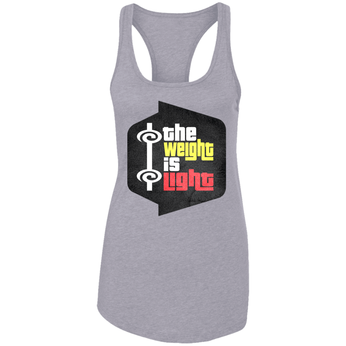 THE WEIGHT IS LIGHT Womens' Racerback Tank