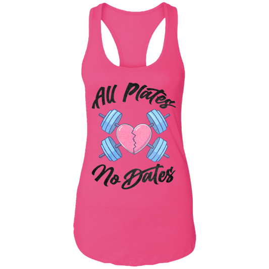 ALL PLATES NO DATES Womens' Racerback Tank