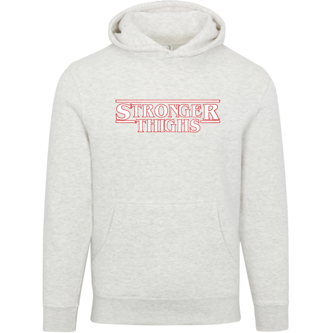 STRONGER THIGHS Pullover Hoodie